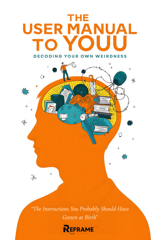 THE USER MANUAL TO YOUU DecodingYour Own Weirdness