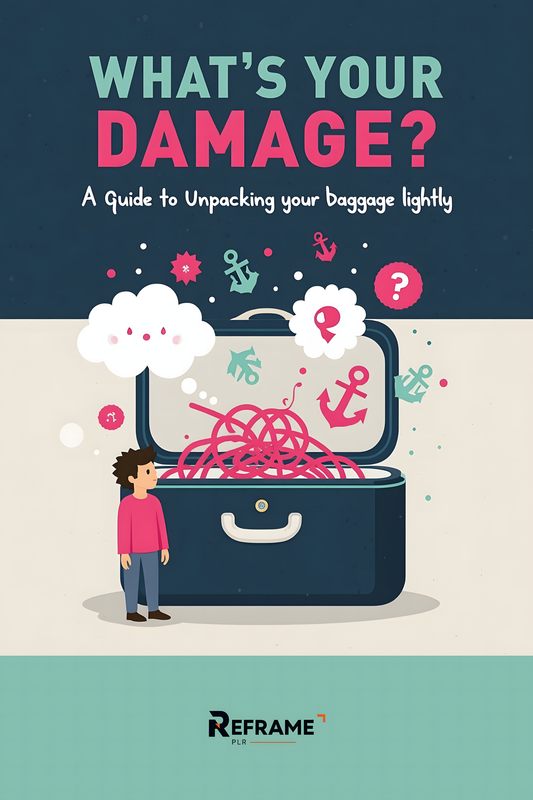 What’s Your Damage? A Guide to Unpacking Your Baggage Lightly